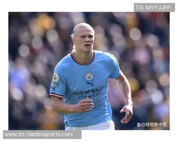 皇马计划明年引进哈兰德但他倾向留曼城不愿转会