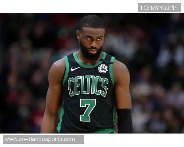 杰伦布朗称赞蒂尔曼表现出色末节发挥堪称现象级的全能球员